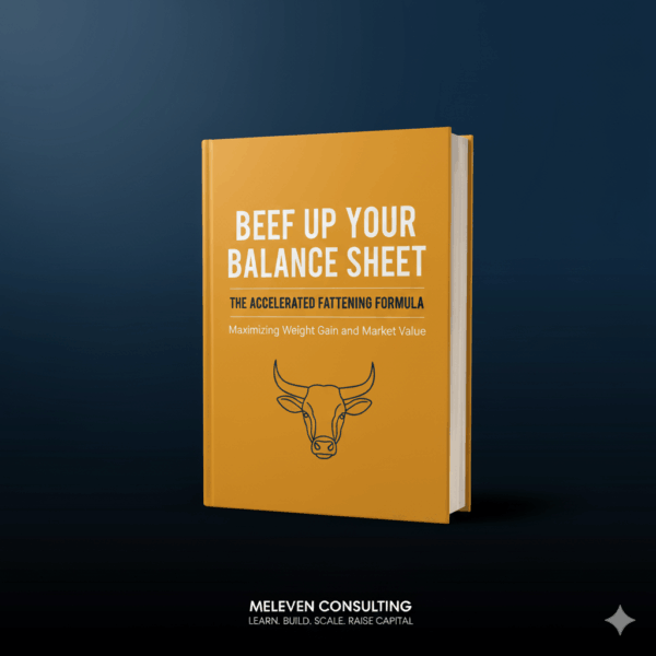 Beef Up Your Balance Sheet: The Accelerated Fattening Formula